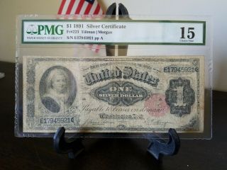 Rare 1891 $1 " Martha " Silver Certificate,  Tillman/morgan,  Pmg 15 Choice Fine