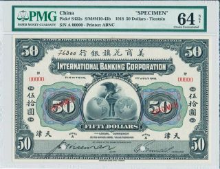 International Banking Corporation China $50 1918 Specimen Pmg 64net