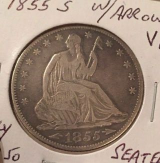 1855 - S Seated Liberty Half Dollar,  Rare This - Start @ $2400