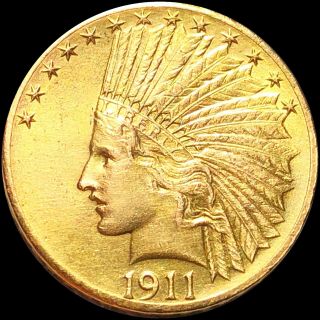 1911 - D Gold " Eagle " $10 Closely Uncirculated High End Denver Collectible No Res
