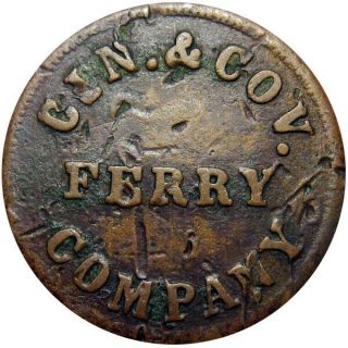 1863 Cincinnati Ohio Civil War Token Cincinnati & Covington Ferry Transportation