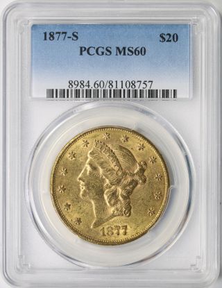 1877 - S $20 Liberty Head Gold Double Eagle Pcgs Ms60