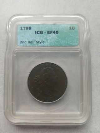 1798 Draped Bust Large Cent 2nd Hairstyle Icg - Ef40