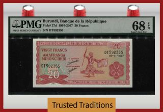 Tt Pk 27d 1997 - 2007 Burundi Banque De La Rep.  20 Francs Pmg 68 Epq Gem
