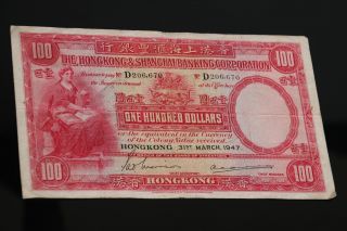Hong Kong And Shangai Banking Corporation 1947 $100 Authentic