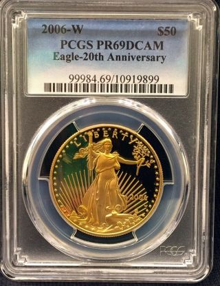 2006 - W $50 American Gold Eagle Proof 20th Anniv Pcgs Pr69 Dcam True