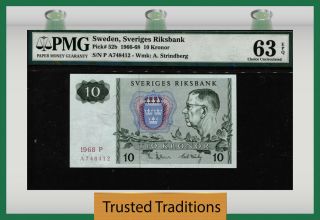 Tt Pk 52b 1966 - 68 Sweden 10 Kronor " King Gustaf Vi Adolf " Pmg 63 Epq Choice Unc
