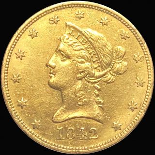 1842 - O $10 " Gold Eagle " Nearly Uncirculated High End Ms Bu Lustery Gold Example