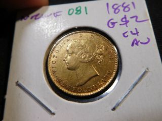O81 Canada Newfoundland 1881 Gold 2 Dollars Choice Au