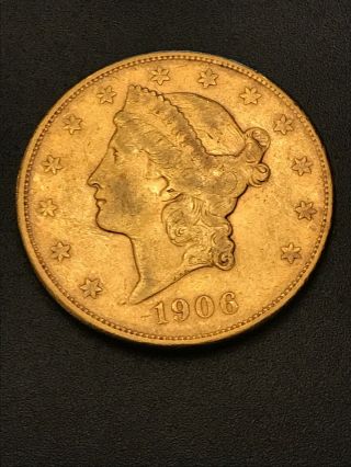 1906 S United States 20 Dollar Liberty Head - Double Eagle Gold Coin 1906 - S $20