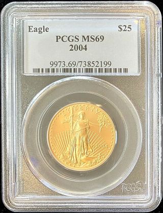 2004 1/2 Oz American Gold Eagle Ms69 Pcgs $25 Coin