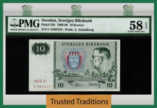 Tt Pk 52b 1966 - 68 Sweden 10 Kronor " King Gustaf Vi Adolf " Pmg 58 Epq Choice Au