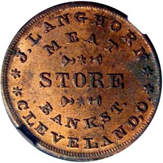 1863 Cleveland Ohio Civil War Token Langhorn Meat Store Ngc Ms63 Rare This