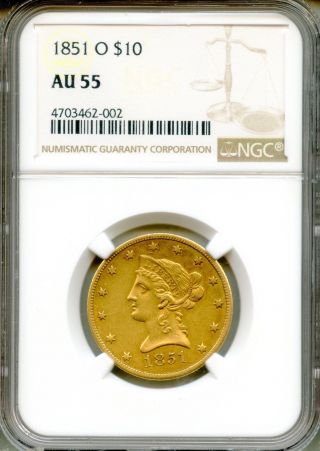 1851 - O $10 Ngc Au55 Orleans Liberty Head Gold Eagle (4703462 - 002)