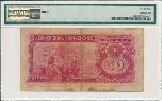 Banco Nacional Ultramarino Portuguese India 50 Rupias 1945 PMG 25NET 2
