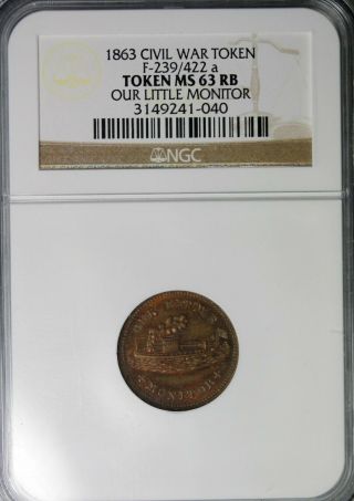 1863 Our Little Monitor Civil War Token F - 239/422a Ngc Graded Ms - 63 Red Brown Rb