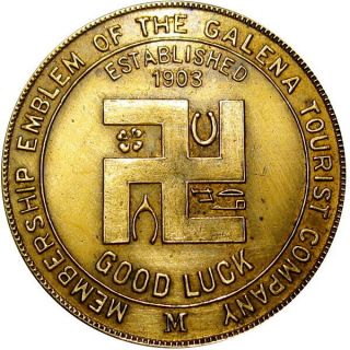 1909 Galena Illinois Good Luck Swastika Token Galena Tourist Co In God We Trust