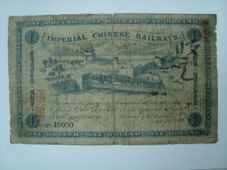 China 1895 Imperial Chinese Railways 1 Dollar F