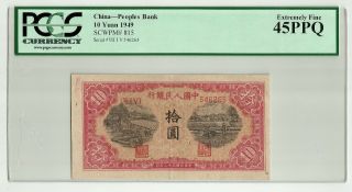 P - 815 Chinese Peoples Bank Of China 1949 10 Yuan Pcgs 45 Ppq Extremely Fine