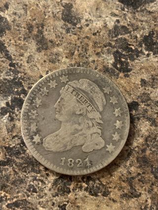 1821 Capped Bust Dime.  Small Date.  V G.  Harder Date