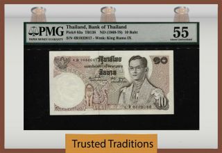 Tt Pk 83a 1969 - 78 Thailand 10 Baht " King Rama Ix " Pmg 55 About Uncirculated