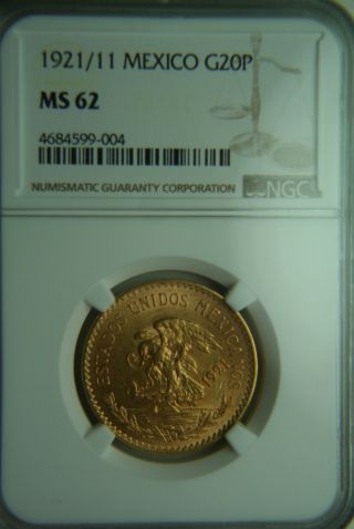 1921/11 Mexico Gold 20 Pesos Ngc Ms62
