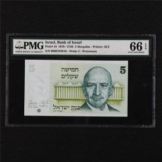 1978 Israel Bank Of Israel 5 Sheqalim Pick 44 Pmg 66 Epq Gem Unc