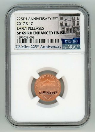 2017 S Lincoln Penny 1c 225th Anniv.  Ngc Sp69 Rd Enhanced Finish E.  R 4597032 - 003