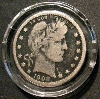 1908 - P Silver Barber Quarter Dollar - U.  S.  Coin - - Toned