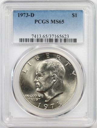 1973 - D $1 Pcgs Ms 65 Eisenhower Ike Dollar