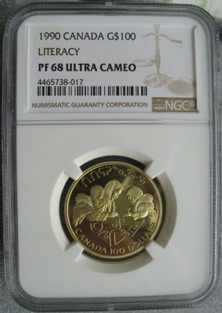 Canada 1990 Gold 100 Dollars Ngc Pf - 68 Ult.  Cameo " Literacy "