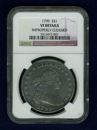 U.  S.  1799 Draped Bust Silver Dollar Coin,  Ngc Certified ",  Vf Details "