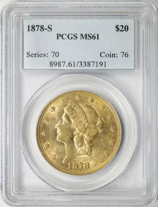 1878 - S $20 Liberty Head Gold Double Eagle Pcgs Ms61