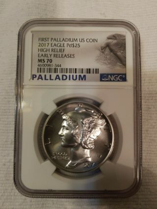 First Palladium Us Coin 2017 Eagle Pd $25 High Relief Early Release Ms - 70 Ngc