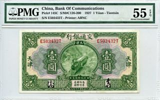 China Bank Of Communications Tientsin 1927 1 Yuan Pmg Au55 Epq P - 145c - Scarce