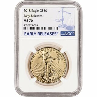 2018 American Gold Eagle (1 Oz) $50 - Ngc Ms70 - Early Releases
