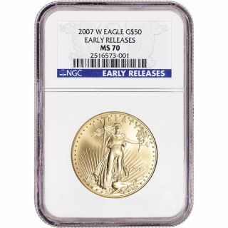 2007 - W American Gold Eagle Burnished 1 Oz $50 Ngc Ms70 Early Releases