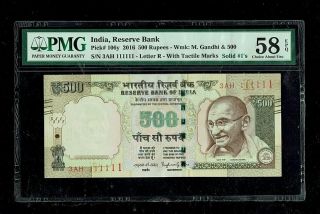 India | Reserve Bank | 500 Rupees | Solid 111111 | 2016 | P - 106y | Pmg 58epq