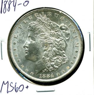 1884 - O $1 Morgan Silver Dollar In Uncirculated