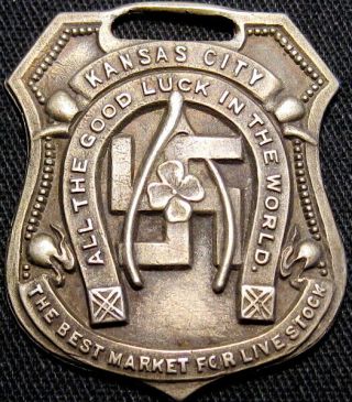 Pre 1933 Kansas City Missouri Good Luck Swastika Watch Fob Live Stock Market