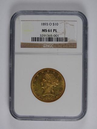 1893 O $10.  00 Gold Liberty Ngc Ms - 61 Pl 7075