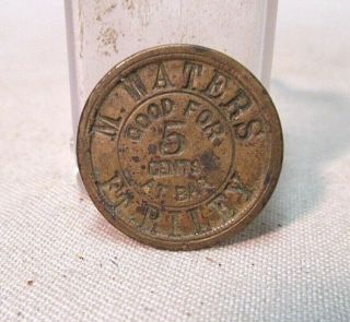 Vintage Trade Token M.  Waters Good For 5 Cents At Bar Fort Riley Kansas