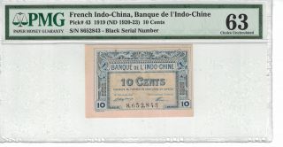 French Indochina 10 Cents 1919 Pmg - 63 Choice Unc.  (836)