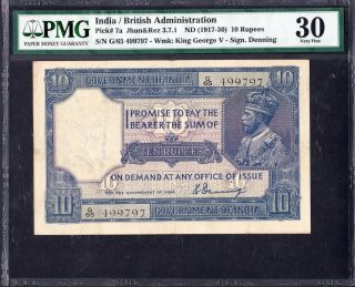India / British Administration Nd 1917 - 30 10 Rupees Pick 7a Pmg 30 H.  Denning