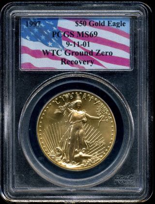 1997 G$50 American Gold Eagle 1 Oz Ms69 Pcgs 72009522 Wtc Ground Zero Recovery