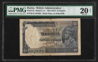 British India Burma 1937 10 Rupees Pmg Very Fine 20 Kelly Sign Kgv Pick 2b Note