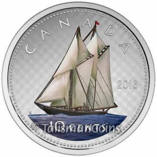 Canada 2016 Big Coins Series 3 Bluenose Color 10 Cents 5 Oz Pure Silver Proof