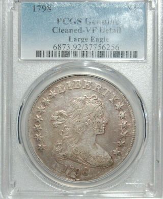 1798 Draped Bust Silver Dollar Coin $1 Large Eagle Pcgs Vf Detail