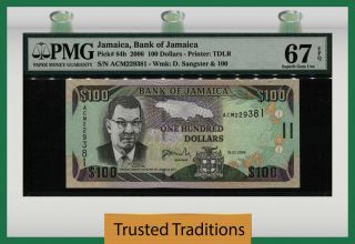Tt Pk 84b 2006 Jamaica Bank Of Jamaica 100 Dollars " Sam Sharpe " Pmg 67q