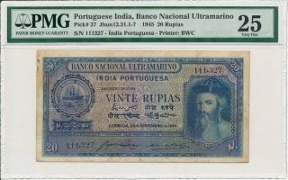 Banco Nacional Ultramarino Portuguese India 20 Rupias 1945 Scarce Pmg 25